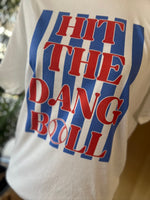 Load image into Gallery viewer, Hit The Dang Ball on White
