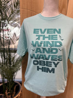 Load image into Gallery viewer, Even The Wind And The Waves Obey Him on Tultex Heather Purist Blue
