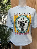 Load image into Gallery viewer, U Know It, Now Show It! on Comfort Colors (Shown on Chambray)
