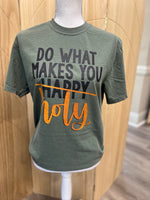 Load image into Gallery viewer, Do What Makes You Holy on Comfort Colors (Shown on Moss)
