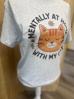 Load image into Gallery viewer, Mentally At Home With My Cat on Ash Gray

