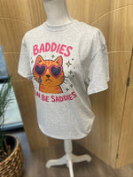 Load image into Gallery viewer, Baddies Can Be Saddies Cat on Ash Gray
