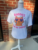 Load image into Gallery viewer, Baddies Can Be Saddies Cat on Ash Gray
