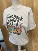 Load image into Gallery viewer, This Book Ruined My Life 5 Stars! on Ash Gray
