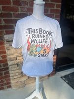 Load image into Gallery viewer, This Book Ruined My Life 5 Stars! on Ash Gray
