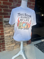Load image into Gallery viewer, This Book Ruined My Life 5 Stars! on Ash Gray
