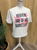 Load image into Gallery viewer, Heaven. Top Of My Bucket List. on Comfort Colors (Shown on White)
