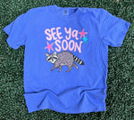 Load image into Gallery viewer, Front/Back See Ya Soon Racoon on Comfort Colors Flo Blue
