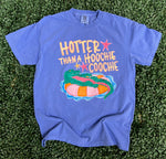 Load image into Gallery viewer, Hotter Than A Hoochie Coochie on Comfort Colors (Shown on Flo Blue)

