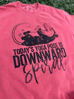Load image into Gallery viewer, Today's Yoga Pose Is Downward Spiral on Comfort Colors (Shown on Crimson)

