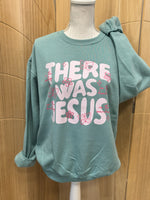 Load image into Gallery viewer, There Was Jesus Butterfly on Jerzees Sage Sweatshirt
