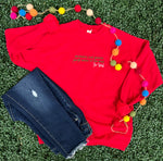 Load image into Gallery viewer, EMBROIDERED: Probably Just Going To Jingle Some Of The Way on Deep Red
