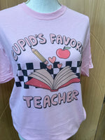 Load image into Gallery viewer, Cupid&#39;s Favorite Teacher on Pink
