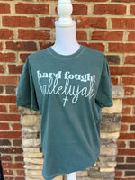 Load image into Gallery viewer, Hard Fought Hallelujah on Comfort Colors (Shown on Blue Spruce)
