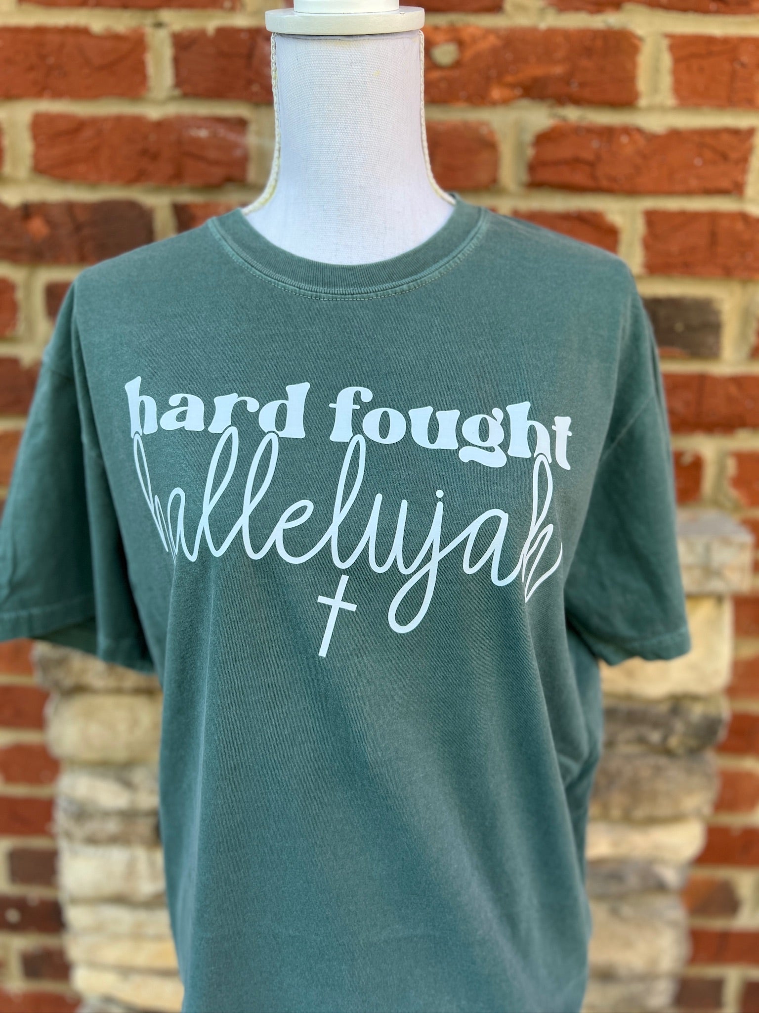 Hard Fought Hallelujah on Comfort Colors (Shown on Blue Spruce)
