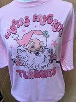 Load image into Gallery viewer, Santa&#39;s Favorite Teacher on Pink
