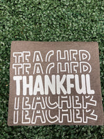 Load image into Gallery viewer, Thankful Teacher on Tultex Brown

