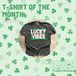 Load image into Gallery viewer, February T-SHIRT OF THE MONTH: Lucky Vibes on COMFORT COLORS
