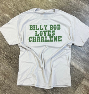 Billy Bob Loves Charlene
