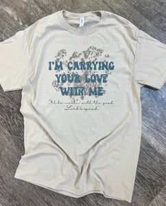 I’m Carrying Your Love With Me