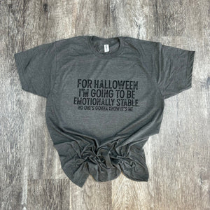 For Halloween I’m Going To Be Emotionally Stable
