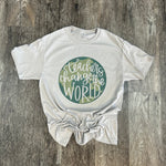 Load image into Gallery viewer, Teachers Change The World on Silver or Ash Gray
