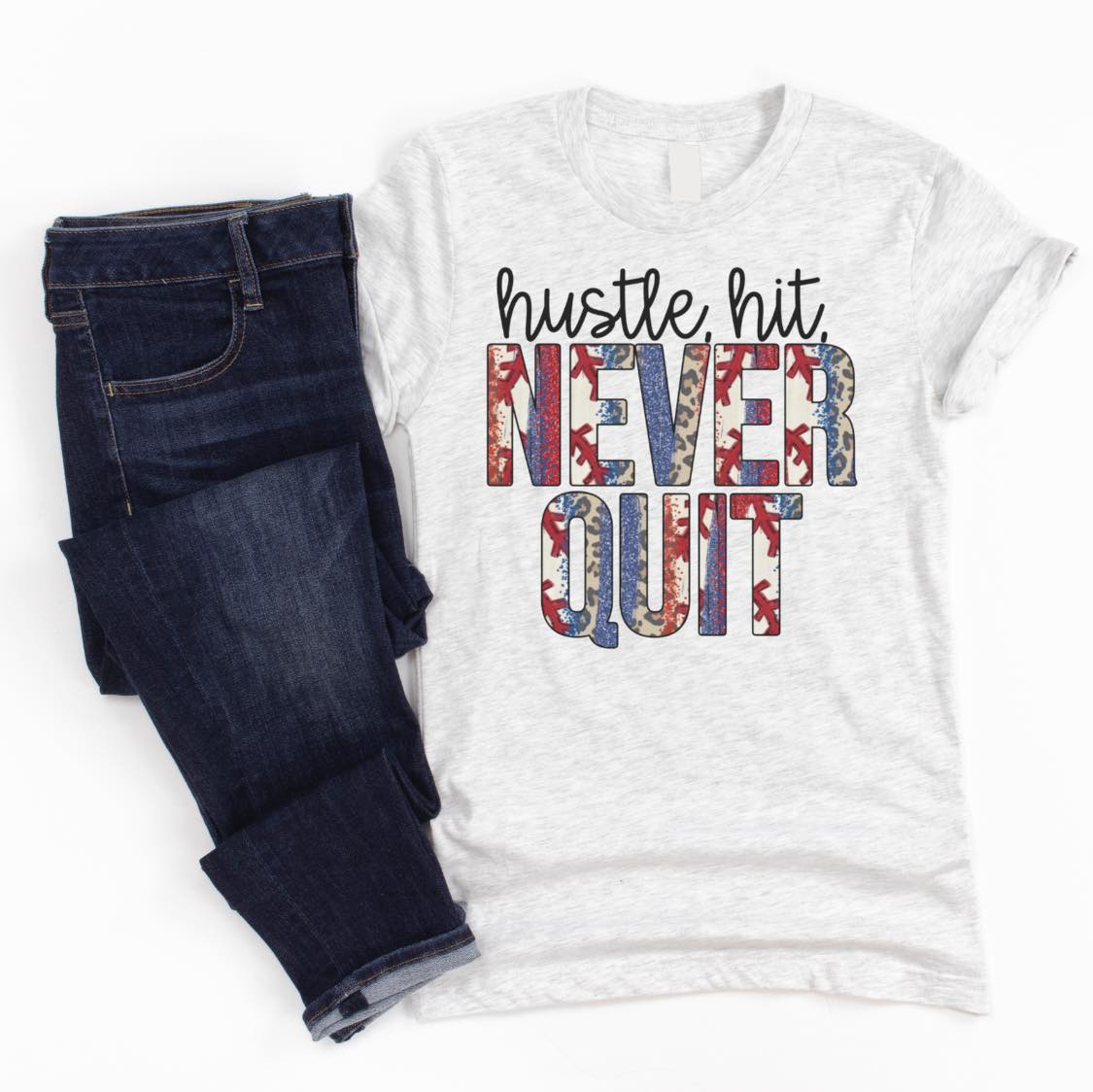 Hustle Hit Never Quit: Baseball