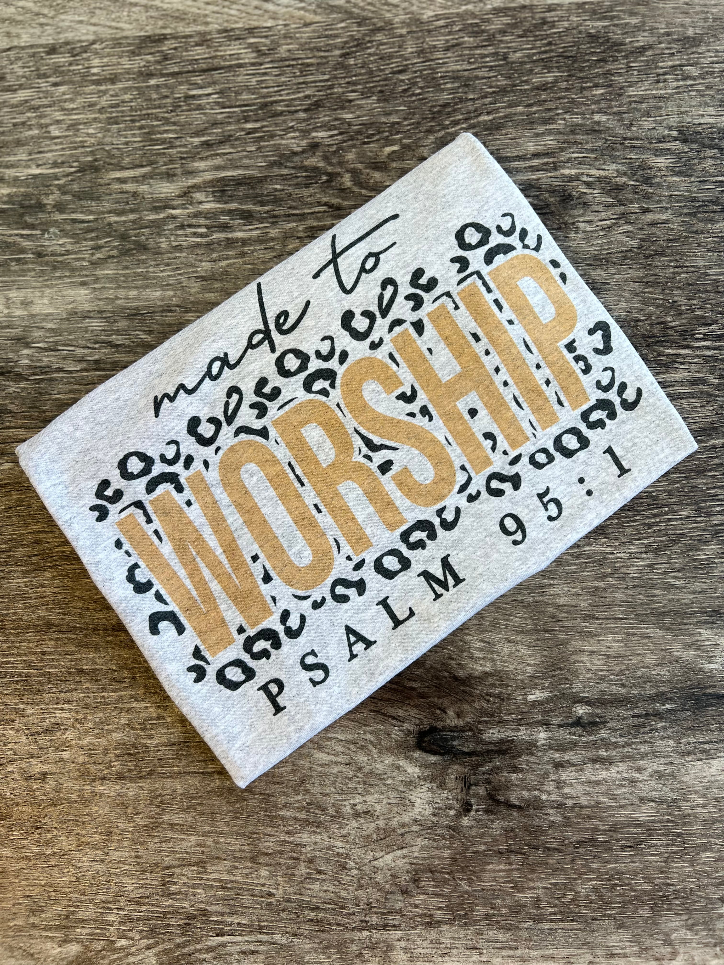 Made To Worship Tee on Ash Gray