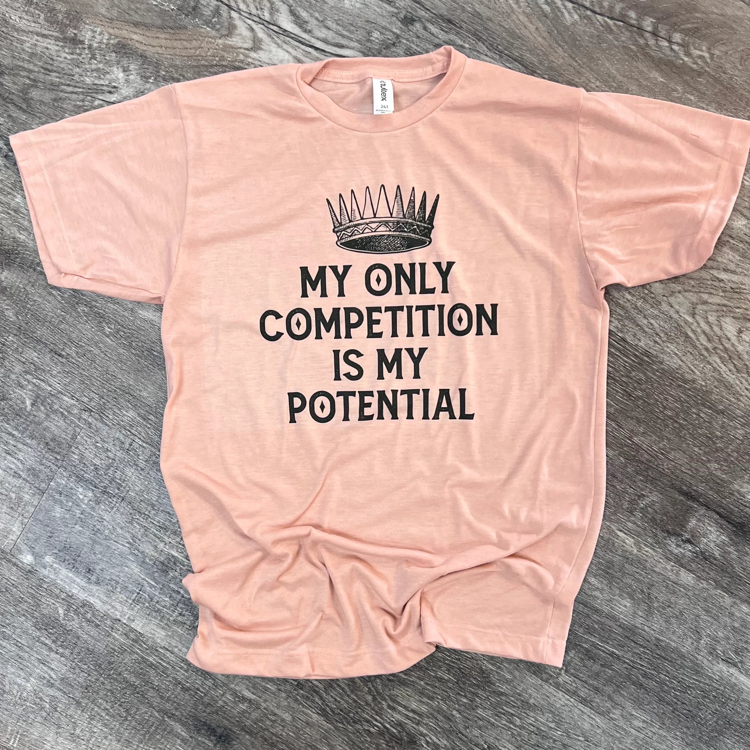 My Only Competition is My Potential