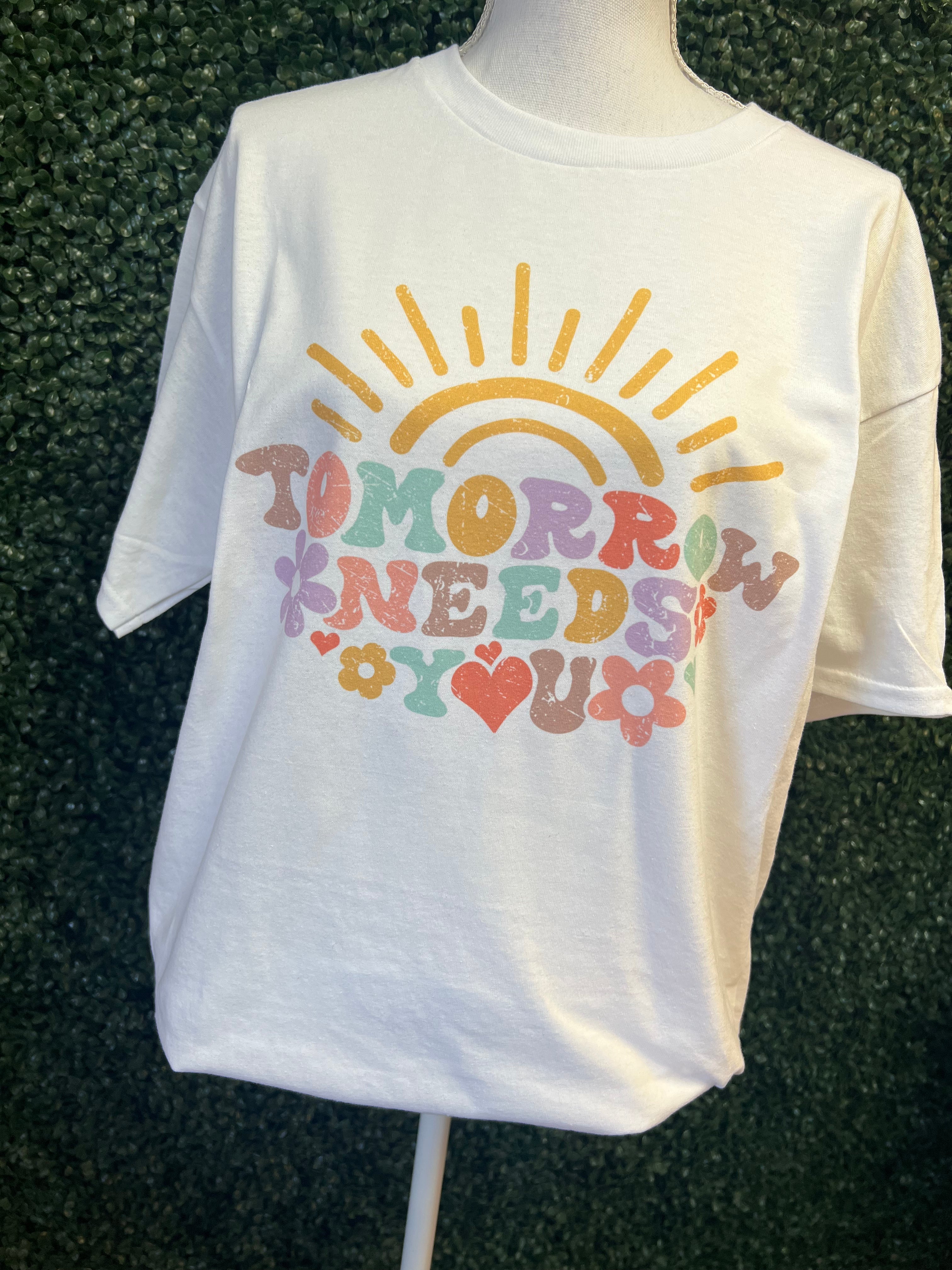 Tomorrow Needs You