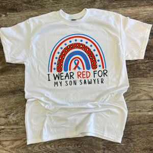 I Wear Red For My Customizable Tee