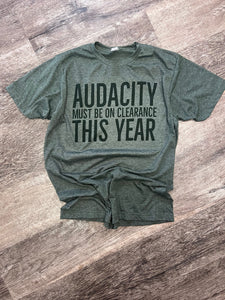 Audacity Must Be On Clearance This Year