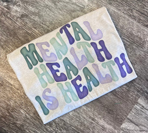 Mental Health is Health