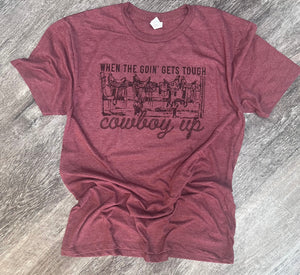 When The Going Gets Tough Cowboy Up