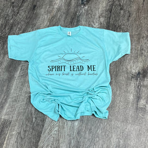 Spirit Lead Me Where My Trust is Without Borders